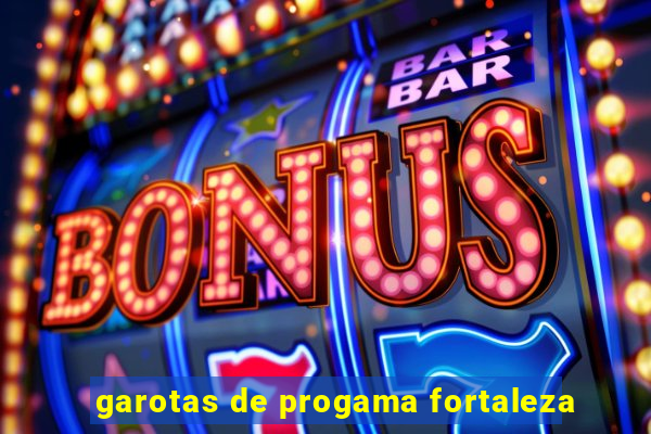 garotas de progama fortaleza